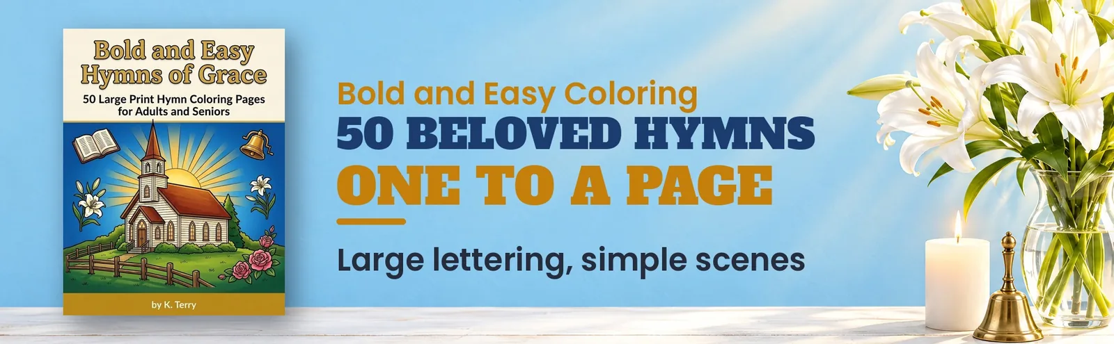 The Bold and Easy Hymns of Grace cover beside white lilies, a candle and a small bell.