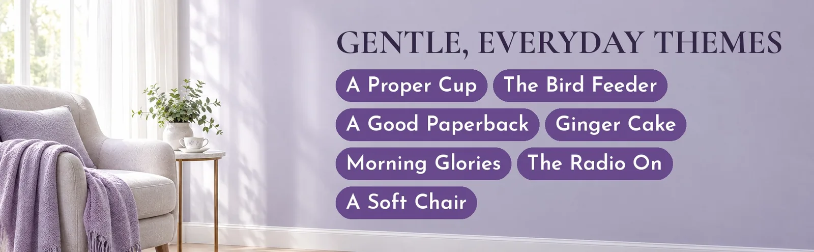 Puzzle theme names like A Proper Cup and The Bird Feeder beside a sunny armchair.